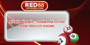 Xổ Số Miền Bắc - Khám Phá Cơ Hội Kiếm Tiền Cực Khủng